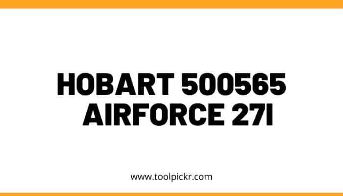 Hobart 500565 Airforce 27i Plasma Cutter Review | ToolPickr.com